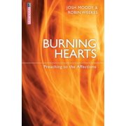 Proclamation Trust Burning Hearts Preaching to the Affections, Paperback