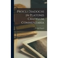 thumbnail image 1 of Procli Diadochi in Platonis Cratylum Commentaria (Hardcover), 1 of 5