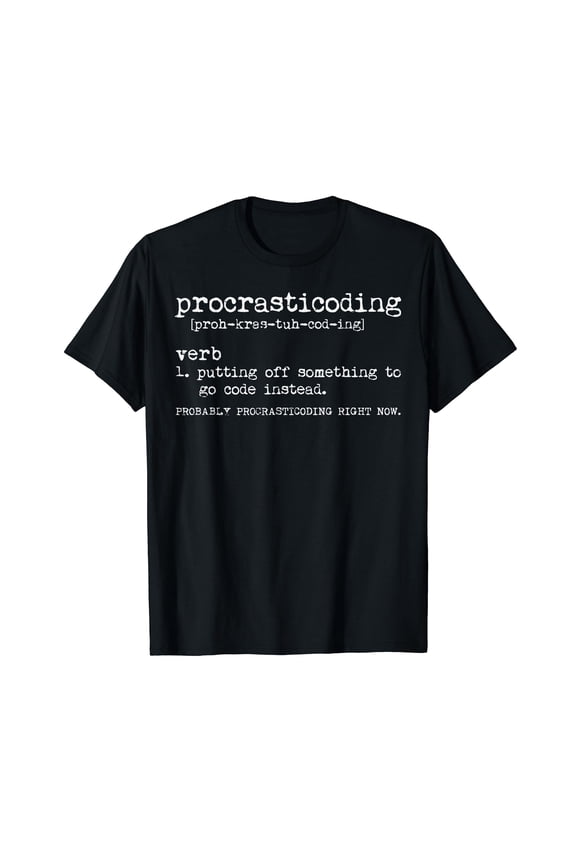 Procrasticoding Definition Funny Coding Programmer Women Men T-Shirt