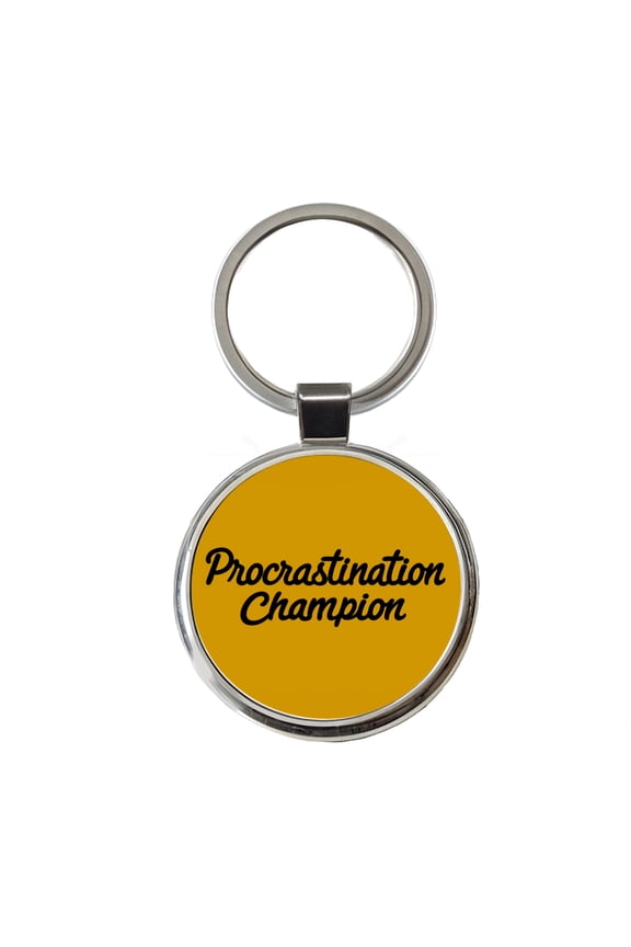 Procrastination Champion Funny Metal Round Keychain