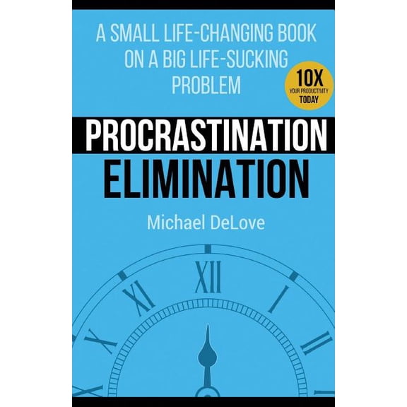 Procrastination Elimination