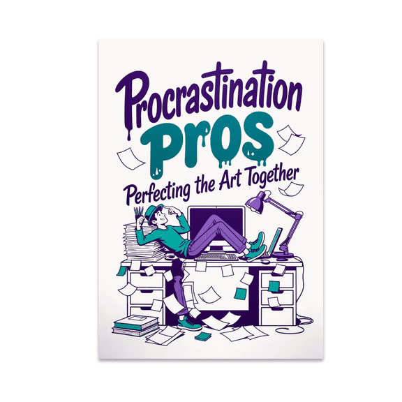 Procrastination Pros Wall Art - Office Humor Enthusiast - 13x19 Poster Print