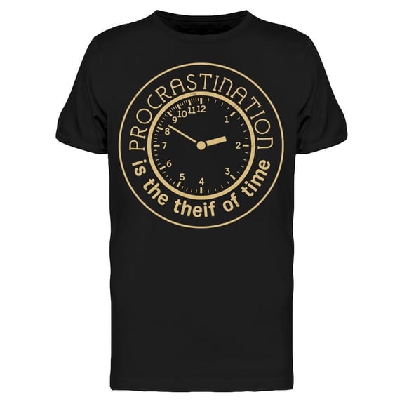 Procrastination Quote Tee Men's -Image by Shutterstock