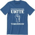 thumbnail image 1 of Procrastinators Unite Tomorrow College Party Humor Funny Men's T-Shirt, 1 of 4
