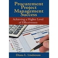 thumbnail image 1 of Procurement Project Management Success : Achieving a Higher Level of Effectiveness (Hardcover), 1 of 1