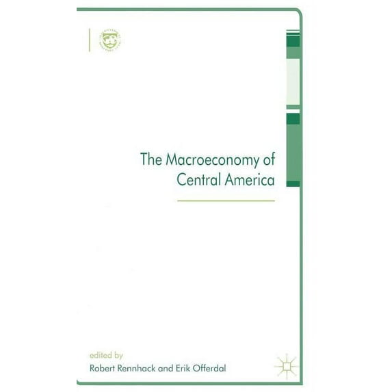 Procyclicality of Financial Systems in A The Macroeconomy of Central America, (Hardcover)