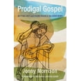 thumbnail image 1 of Prodigal Gospel: Getting Lost and Found Again in the Good News, (Paperback), 1 of 1