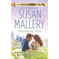 thumbnail image 1 of Prodigal Son: A 2-In-1 Collection (Paperback) by Susan Mallery, Sarah Mayberry, 1 of 1