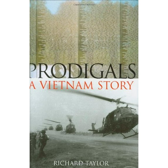 Pre-Owned Prodigals: A Vietnam Story (Hardcover) 193203319X 9781932033199