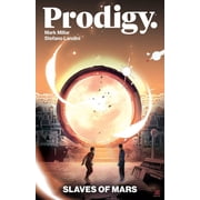 The Prodigy Prodigy Slaves of Mars, Paperback