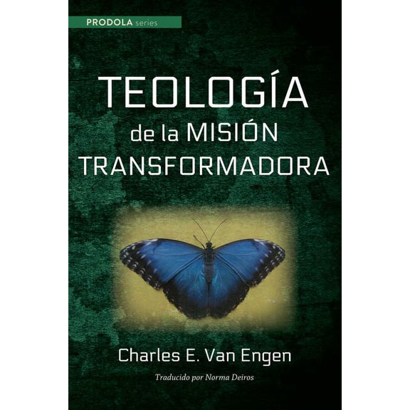 Prodola: Teologia de la Mision Transformadora (Paperback)