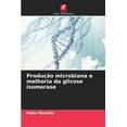 thumbnail image 1 of ProduÃ§Ã£o microbiana e melhoria da glicose isomerase, (Paperback), 1 of 1