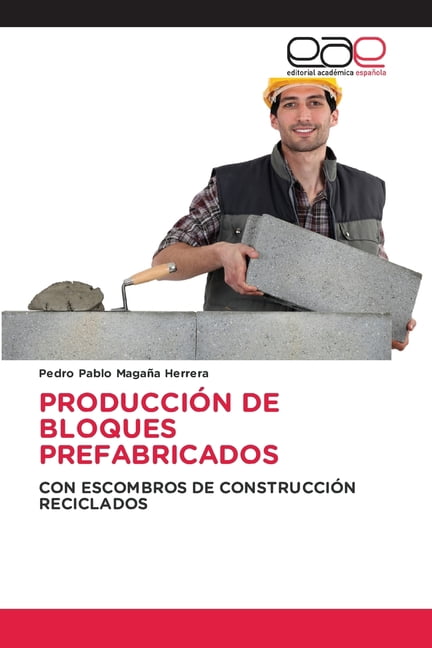 ProducciÃ³n de Bloques Prefabricados, (Paperback)