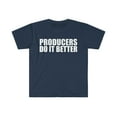 thumbnail image 1 of Producers do it better Unisex T-shirt S-3XL Graduation Graduate, 1 of 2