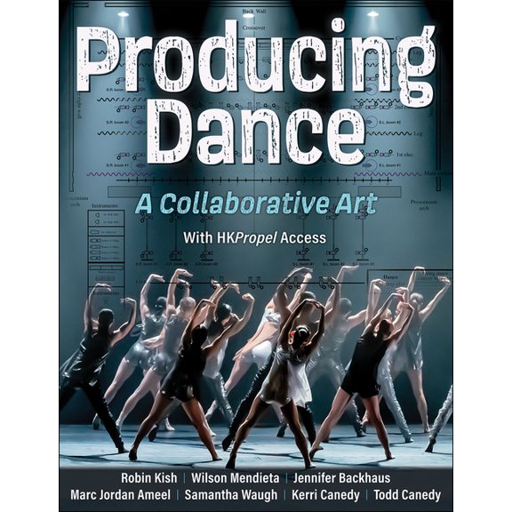 Producing Dance: A Collaborative Art (Paperback)