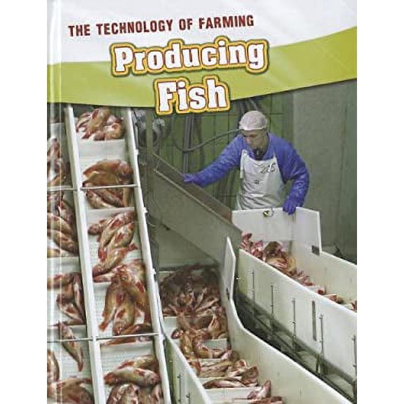 Pre-Owned Producing Fish (The Technology of Farming) Hardcover