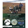 thumbnail image 1 of Pre-Owned Producing Great Sound for Film and Video: Expert Tips from Preproduction to Final Mix (Paperback) by Jay Rose, 1 of 1