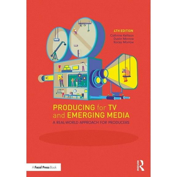 Producing for TV and Emerging Media: A Real-World Approach for Producers, (Paperback)