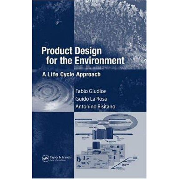 Pre-Owned Product Design for the Environment : A Life Cycle Approach 9780849327223 Used