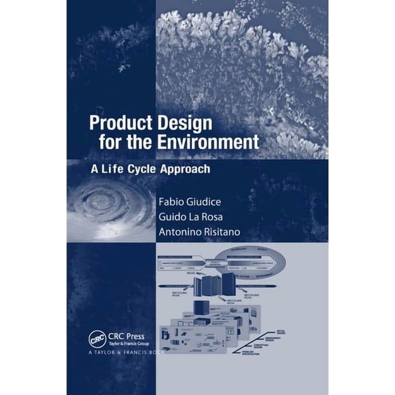 Product Design for the Environment: A Life Cycle Approach, (Paperback)