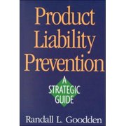 Pre-Owned Product Liability Prevention : A Strategic Guide (Hardcover) 9780873894821
