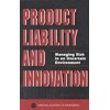 Pre-Owned Product Liability and Innovation : Managing Risk in an Uncertain Environment (Hardcover) 9780309051309