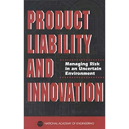 Pre-Owned Product Liability and Innovation : Managing Risk in an Uncertain Environment (Hardcover) 9780309051309