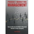 thumbnail image 1 of Product Marketing Management: How to Become Most Influential Person in your Company (Paperback) by Suat Ozsoy, 1 of 1