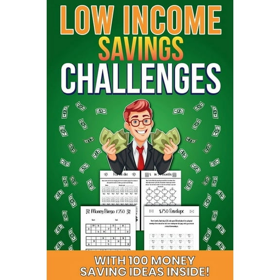 Product Name: Low Income Savings Challenges: Money Saving Challenges to Suit All Budgets Including Kids! (Paperback)