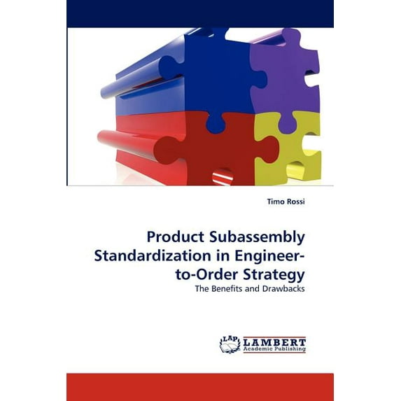 Product Subassembly Standardization in Engineer-to-Order Strategy (Paperback)