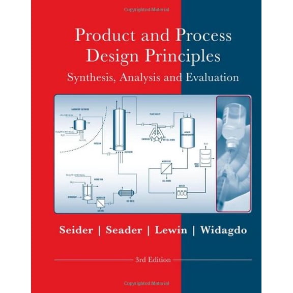 Pre-Owned Product and Process Design Principles: Synthesis, Analysis and Design (Hardcover) 0470048956 9780470048955