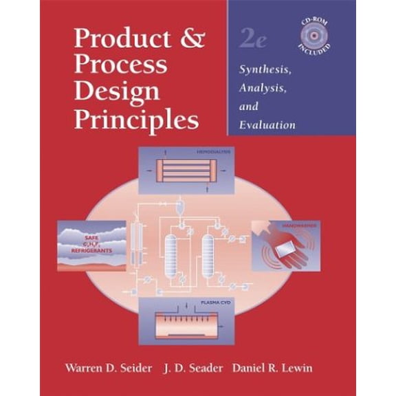 Pre-Owned Product and Process Design Principles: Synthesis, Analysis, and Evaluation (Hardcover) 0471216631 9780471216636