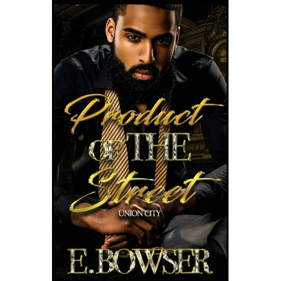 Product of The Street Union City, Book 1 (Hardcover)