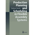 thumbnail image 1 of Production Planning and Scheduling in Flexible Assembly Systems, (Paperback), 1 of 1