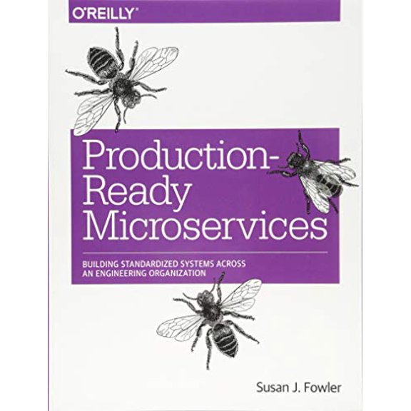 Pre-Owned Production-Ready Microservices: Building Standardized Systems Across an Engineering Organization (Paperback) 1491965975 9781491965979