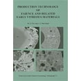 thumbnail image 1 of Production Technology of Faience and Related Early Vitreous Materials (Hardcover), 1 of 1