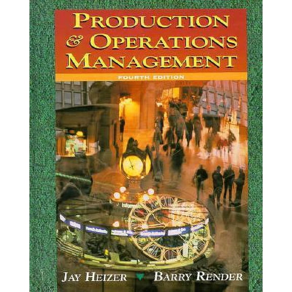 Pre-Owned Production and Operations Mangement: Strategic and Tractical Decisions (Hardcover) 0132444844 9780132444842