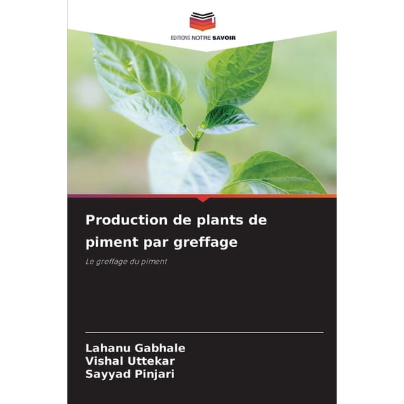 Production de plants de piment par greffage, (Paperback)