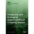 thumbnail image 1 of Productive and Ecological Aspects of Mixed Cropping System, (Hardcover), 1 of 1