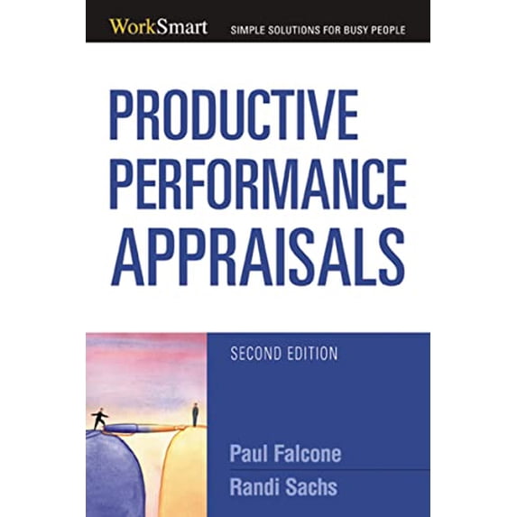 Pre-Owned Productive Performance Appraisals (Paperback) 0814474225 9780814474228