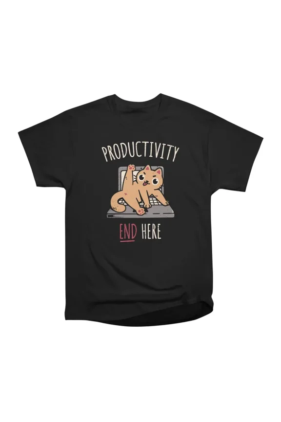 Productivity End Here T-Shirt Tee Gift For Him Merch For Her Apparel For Friend