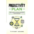 thumbnail image 1 of Productivity Plan: How To Rewire Your Brain, Build Better Habits, And Overcome Procrastination With 31 Life Hacks, (Paperback), 1 of 1