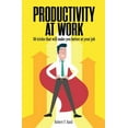 thumbnail image 1 of Productivity at Work: 36 tricks that will make you better at your job (Paperback), 1 of 1