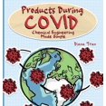 thumbnail image 1 of Products During COVID: Chemical Engineering Made Simple, (Hardcover), 1 of 1