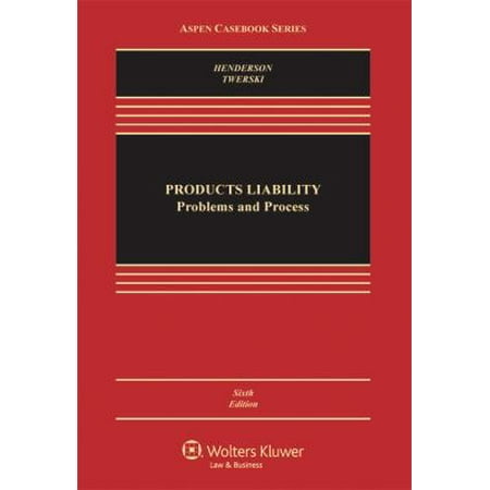 Pre-Owned Products Liability: Problems and Process, Sixth Edition (Hardcover) 0735570914 9780735570917