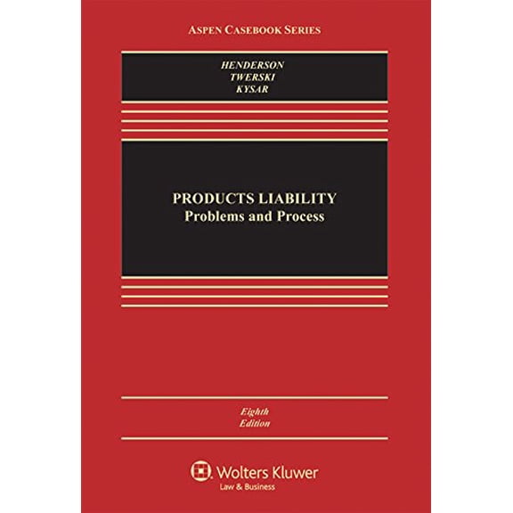 Pre-Owned Products Liability: Problems and Process (Aspen Casebook)
