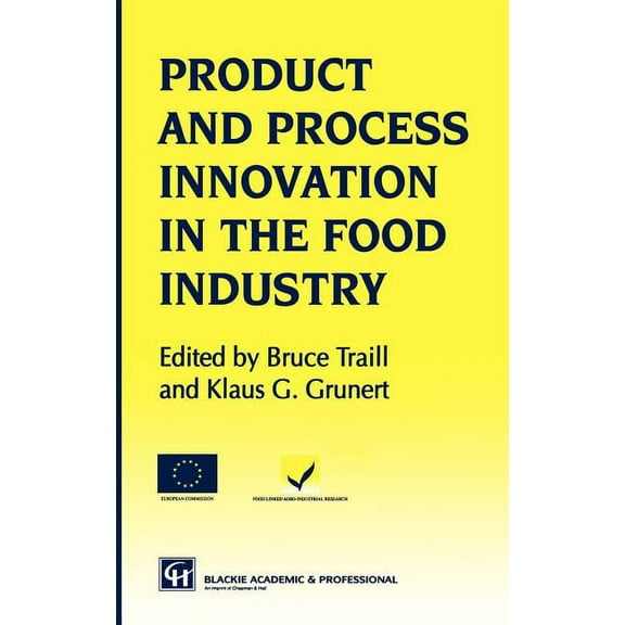 Products and Process Innovation in the Food Industry, (Hardcover)