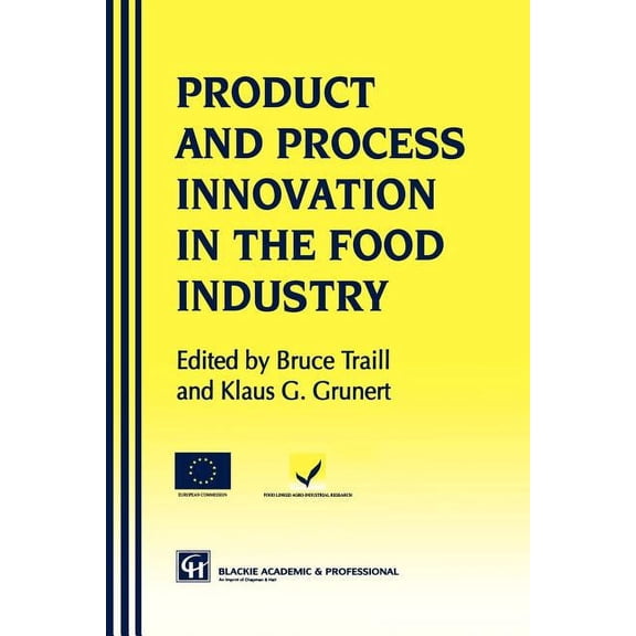Products and Process Innovation in the Food Industry, (Paperback)