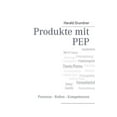 thumbnail image 1 of Produkte mit PEP: Prozesse - Rollen - Kompetenzen, (Paperback), 1 of 1