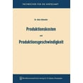 thumbnail image 1 of Produktionskosten Und Produktionsgeschwindigkeit, (Paperback), 1 of 1
